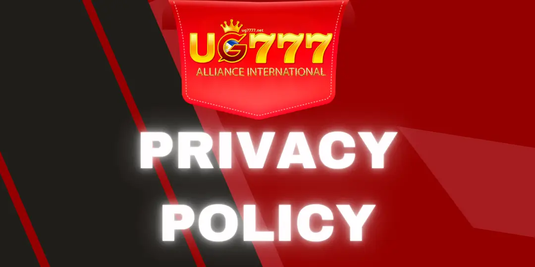 privacy Policy ug777 casino